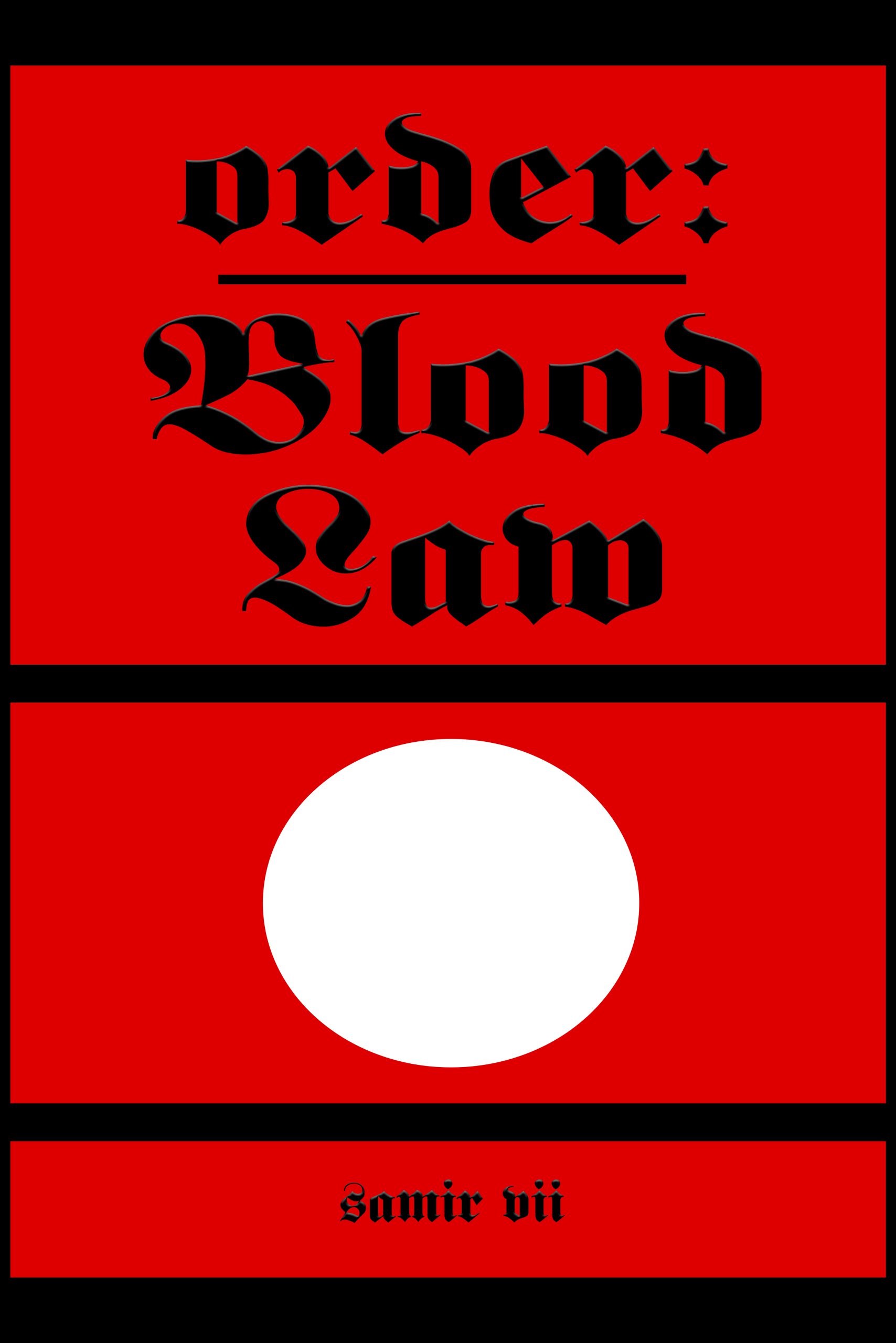 Order: Blood Law